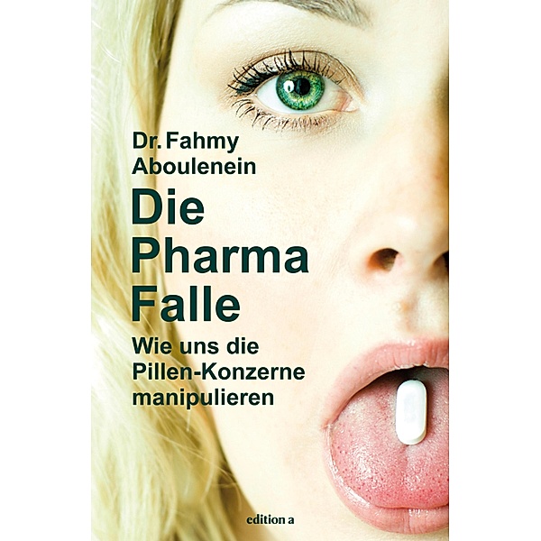 Die Pharma-Falle, Fahmy Aboulenein