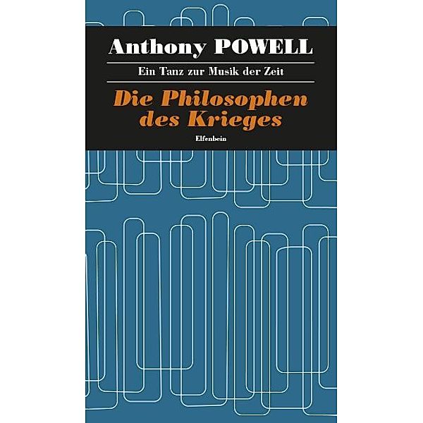 Die Philosophen des Krieges, Anthony Powell