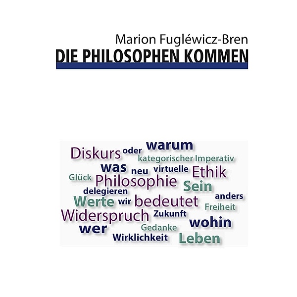 Die Philosophen kommen, Marion Fugléwicz-Bren
