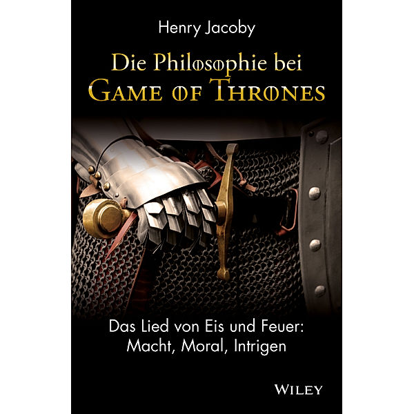 Die Philosophie bei Game of Thrones