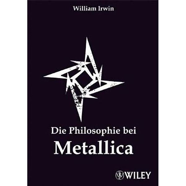 Die Philosophie bei Metallica, William Irwin