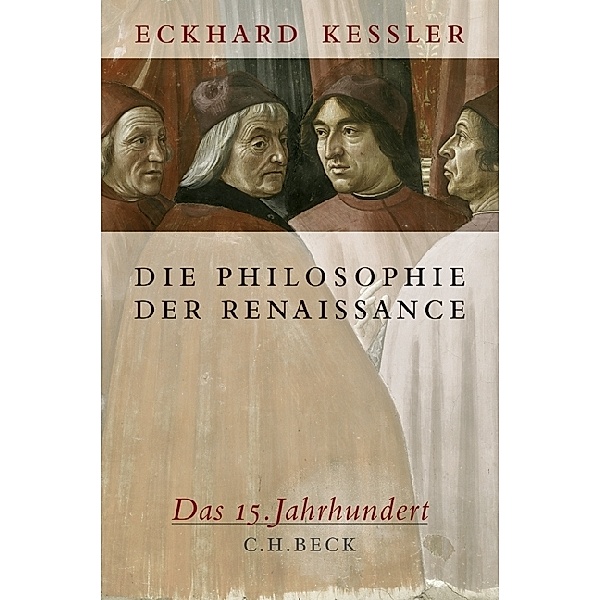Die Philosophie der Renaissance, Eckhard Keßler