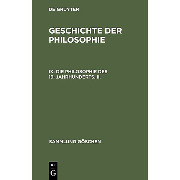 Die Philosophie des 19. Jahrhunderts, II., Johannes Hirschberger