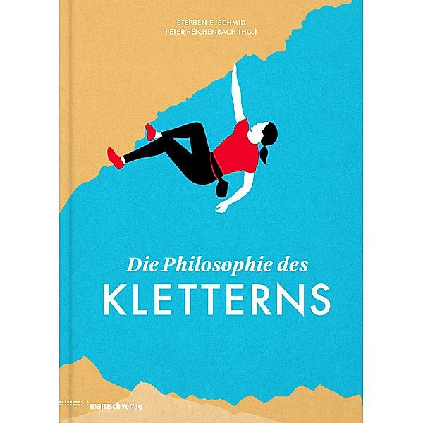 Die Philosophie des Kletterns