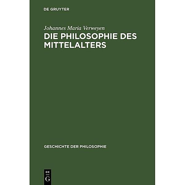 Die Philosophie des Mittelalters, Johannes Maria Verweyen