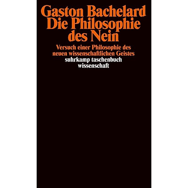 Die Philosophie des Nein, Gaston Bachelard