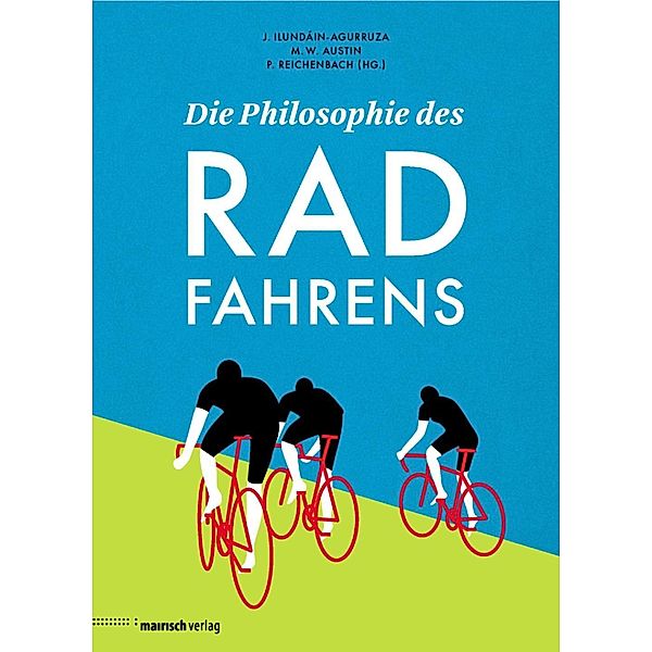 Die Philosophie des Radfahrens / Die Philosophie des Sports