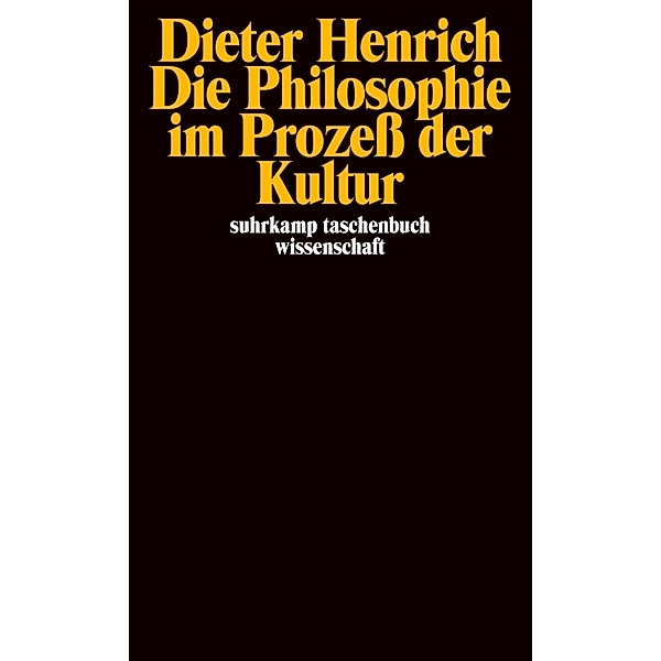 Die Philosophie im Prozeß der Kultur, Dieter Henrich