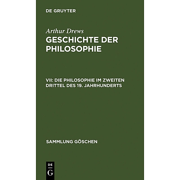 Die Philosophie im zweiten Drittel des 19. Jahrhunderts, Johannes Hirschberger, Arthur Drews