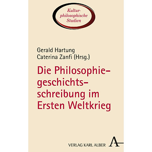 Die Philosophiegeschichtsschreibung im Ersten Weltkrieg