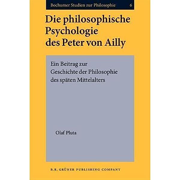 Die philosophische Psychologie des Peter von Ailly, Olaf Pluta