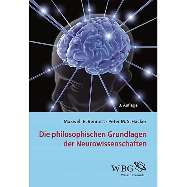 Die philosophischen Grundlagen der Neurowissenschaften, Peter Hacker, Maxwell Bennett