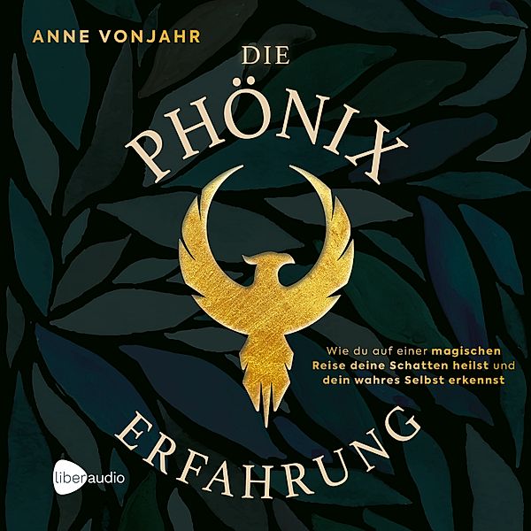 Die Phönixerfahrung, Anne Vonjahr