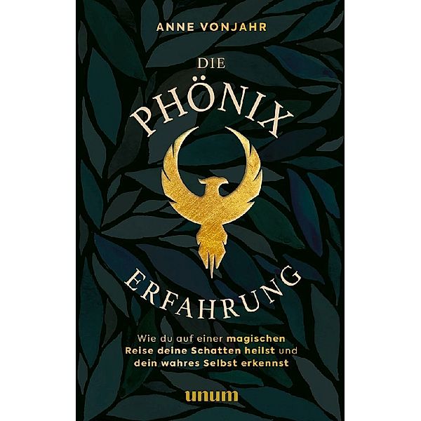 Die Phönixerfahrung, Anne Vonjahr