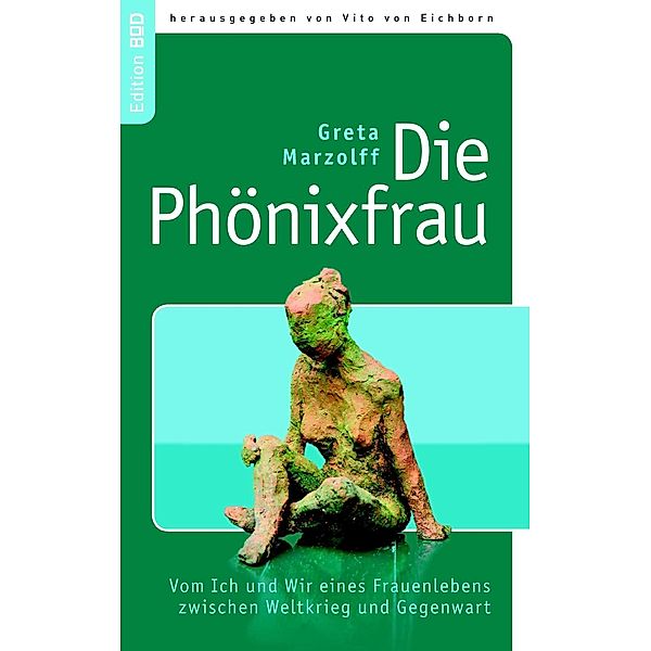 Die Phönixfrau, Greta Marzolff