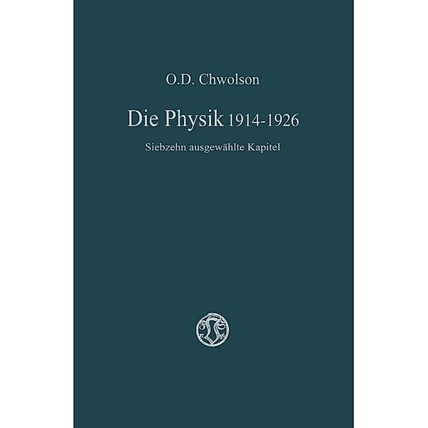 Die Physik 1914-1926, Orest D. Chvol'son