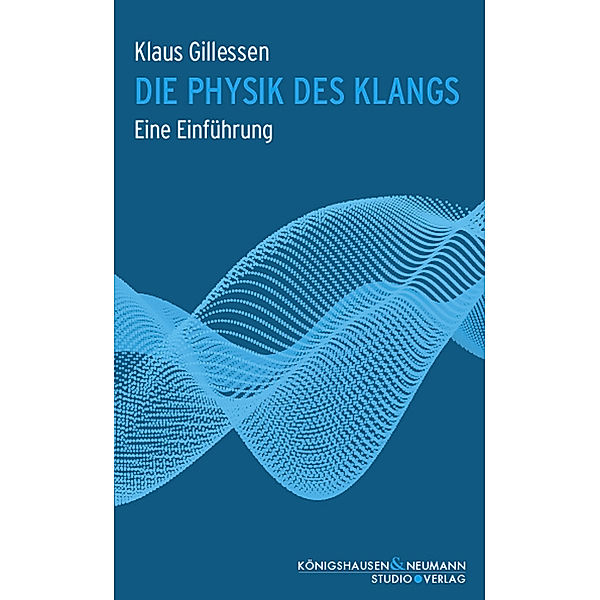 Die Physik des Klangs, Klaus Gillessen