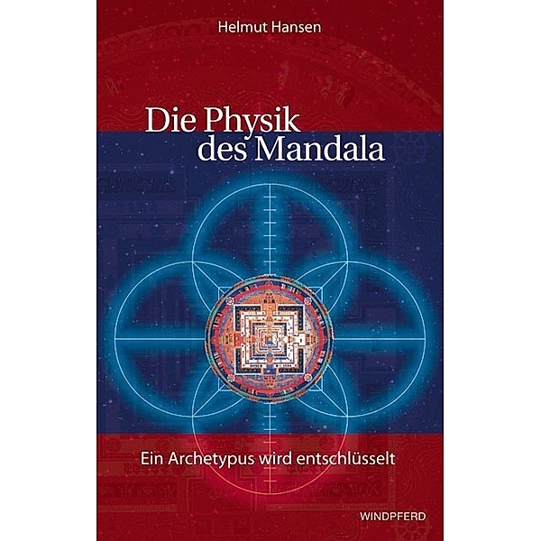 Die Physik des Mandala, Helmut Hansen