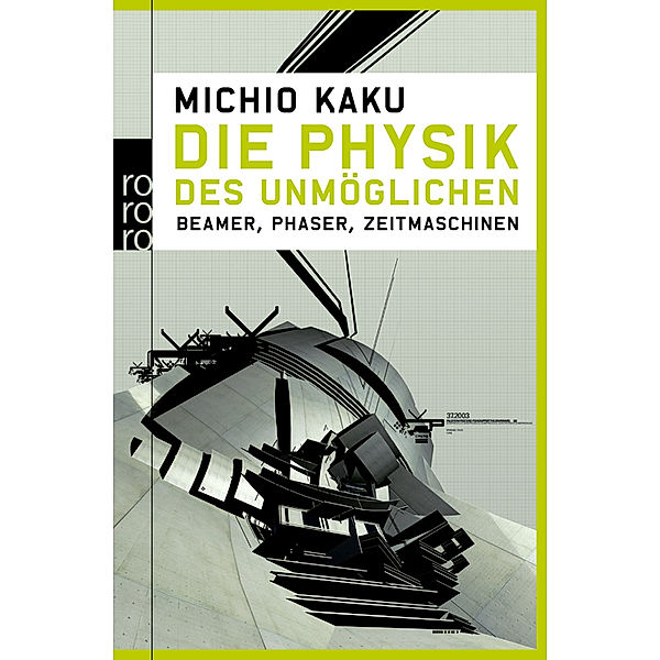 Die Physik des Unmöglichen, Michio Kaku