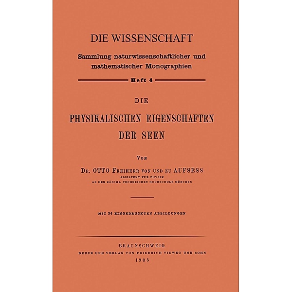 Die Physikalischen Eigenschaften der Seen / Die Wissenschaft Bd.4, Otto von und zu Aufsess