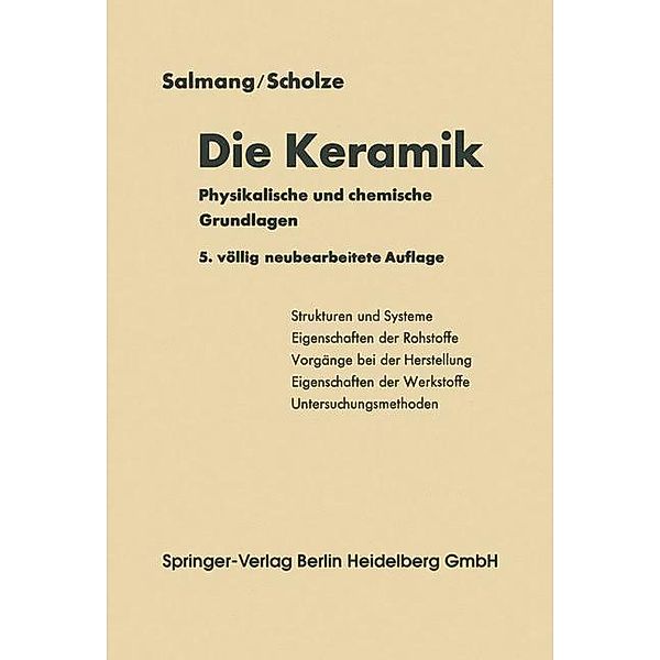 Die physikalischen und chemischen Grundlagen der Keramik, Hermann Salmang, Horst Scholze