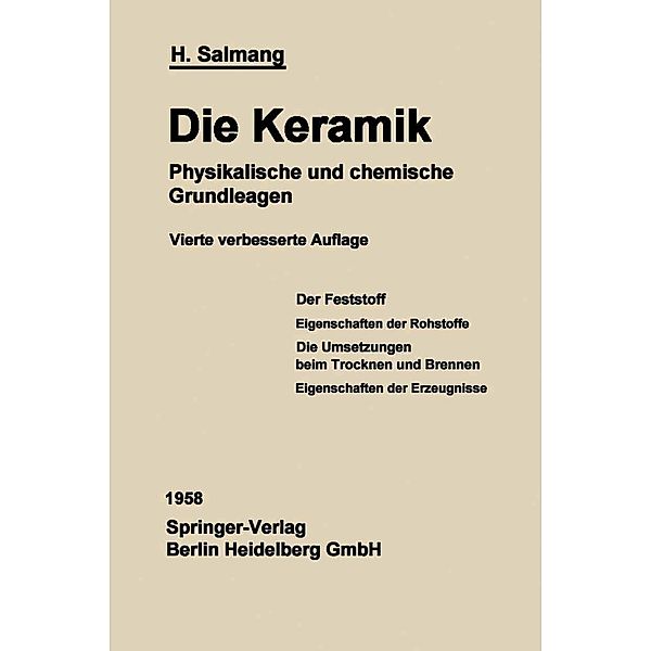 Die physikalischen und chemischen Grundlagen der Keramik, Hermann Salmang