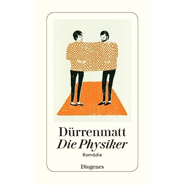 Die Physiker, Friedrich Dürrenmatt