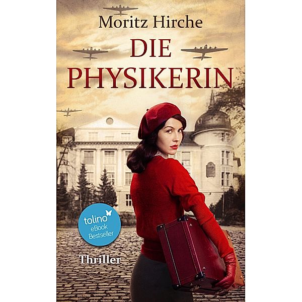 Die Physikerin, Moritz Hirche