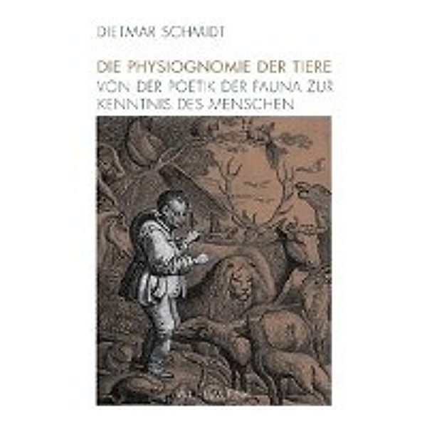 Die Physiognomie der Tiere, Dietmar Schmidt