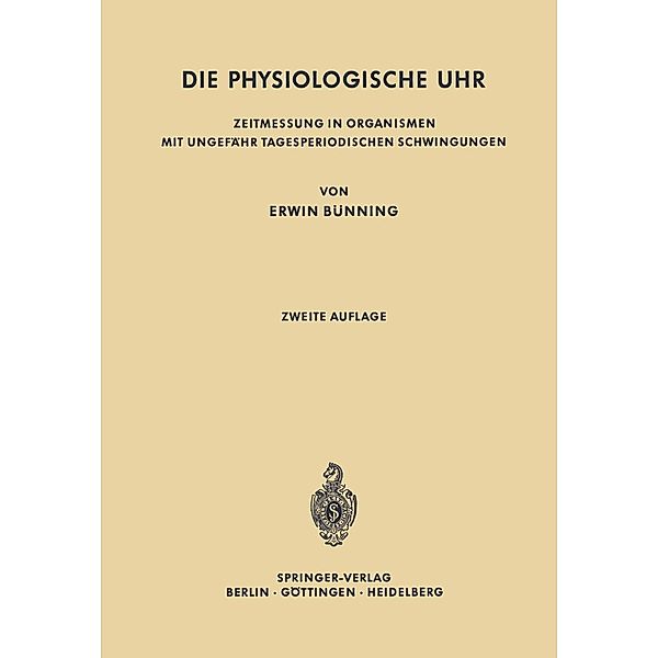 Die physiologische Uhr, Erwin Bünning