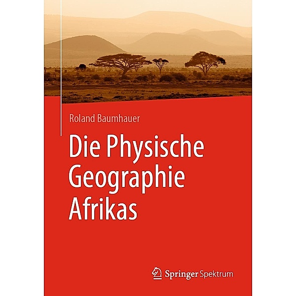 Die Physische Geographie Afrikas, Roland Baumhauer