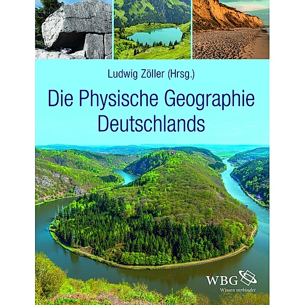 Die Physische Geographie Deutschlands, Ludwig Zöller, Carl Beierkuhnlein, Cyrus Samimi, Dominik Faust