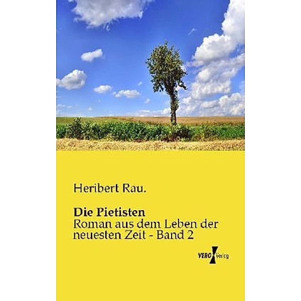 Die Pietisten, Heribert Rau.