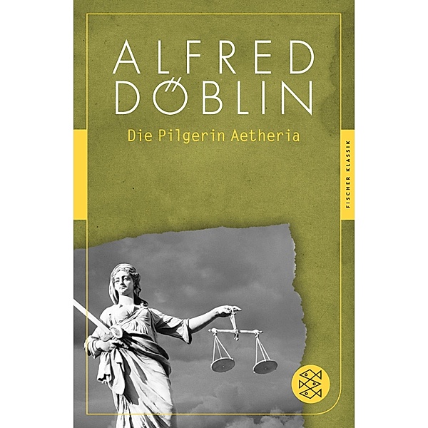 Die Pilgerin Aetheria, Alfred Döblin