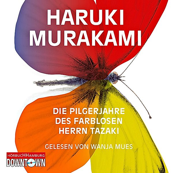 Die Pilgerjahre des farblosen Herrn Tazaki, 7 CDs, Haruki Murakami