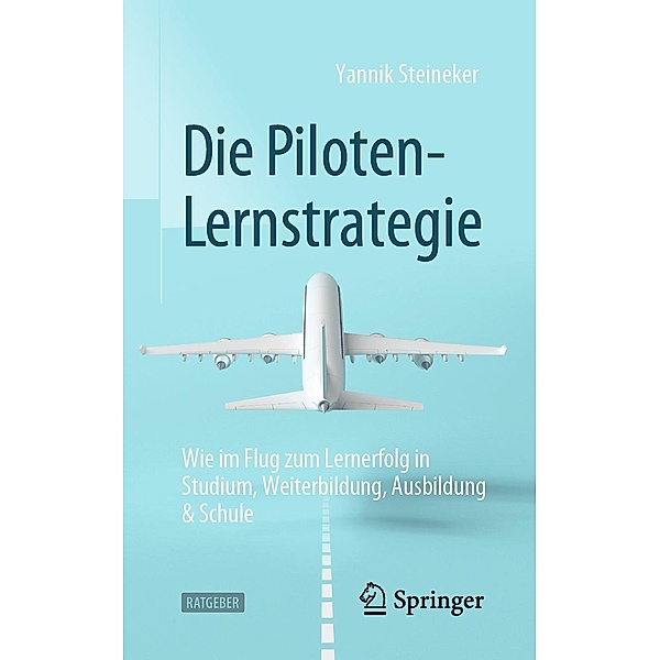 Die Piloten-Lernstrategie, Yannik Steineker