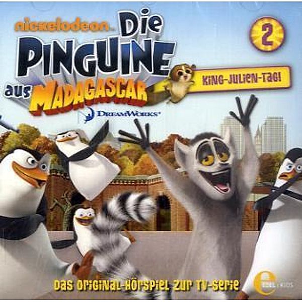 Die Pinguine aus Madagascar - King-Julien-Tag!, 1 Audio-CD, Die Pinguine aus Madagascar