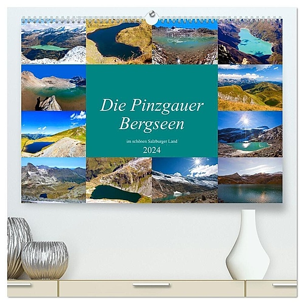 Die Pinzgauer Bergseen im schönen Salzburger Land (hochwertiger Premium Wandkalender 2024 DIN A2 quer), Kunstdruck in Hochglanz, Christa Kramer