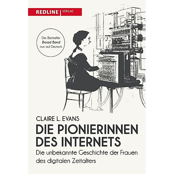 Die Pionierinnen des Internets, Claire L. Evans