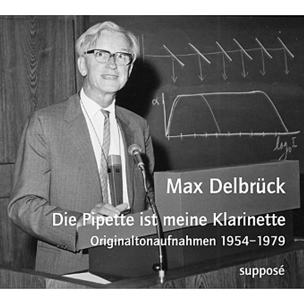 Die Pipette ist meine Klarinette, Audio-CD, Max Delbrück