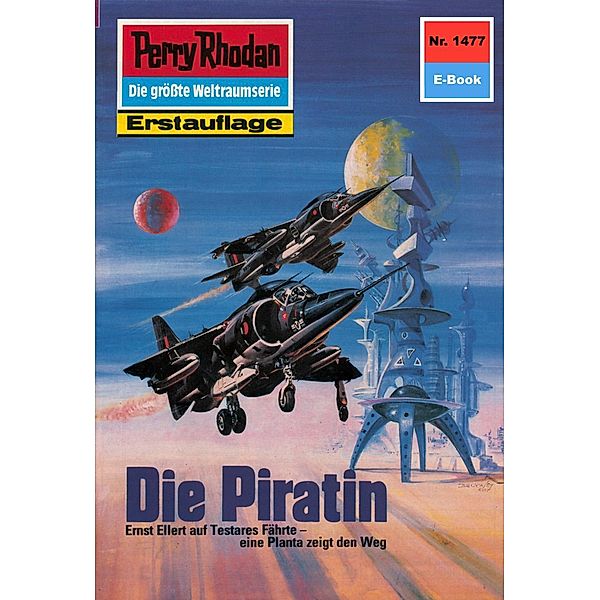Die Piratin (Heftroman) / Perry Rhodan-Zyklus Die Cantaro Bd.1477, H. G. Ewers