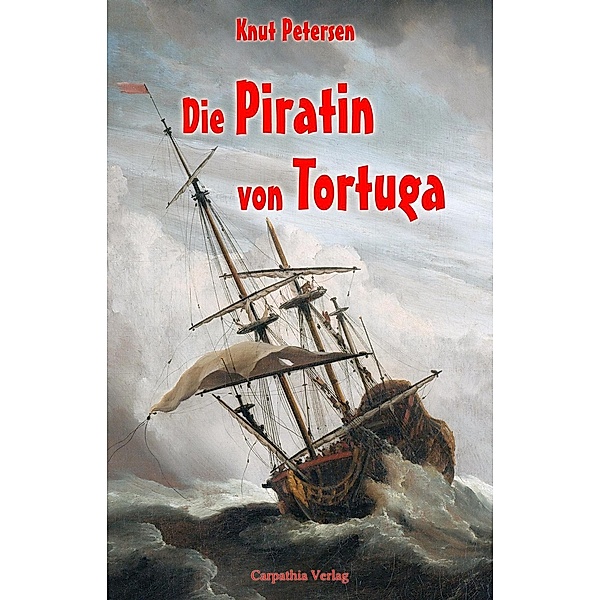 Die Piratin von Tortuga, Knut Petersen