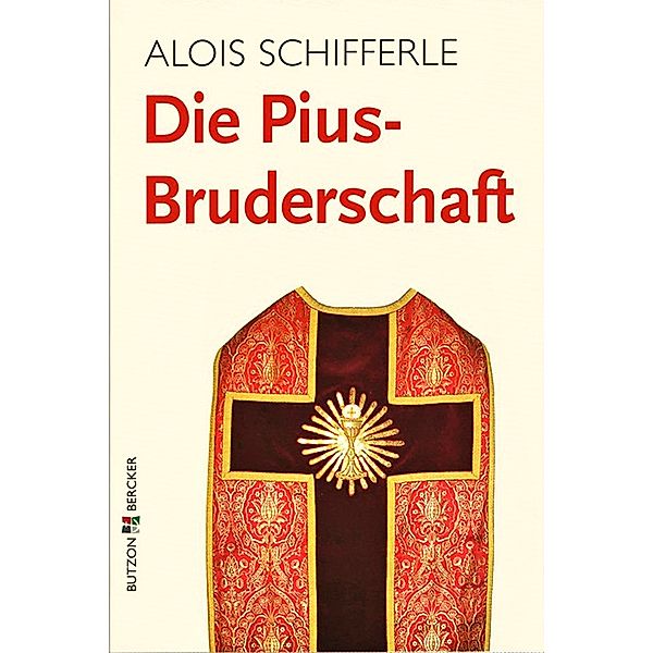 Die Pius-Bruderschaft