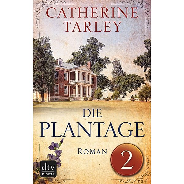 Die Plantage - Teil 2, Catherine Tarley