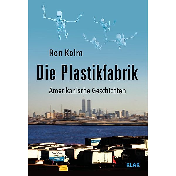 Die Plastikfabrik, Ron Kolm