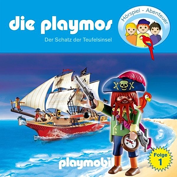 Die Playmos - 1 - Die Playmos - Das Original Playmobil Hörspiel, Folge 1: Der Schatz der Teufelsinsel, Simon X. Rost, Florian Fickel