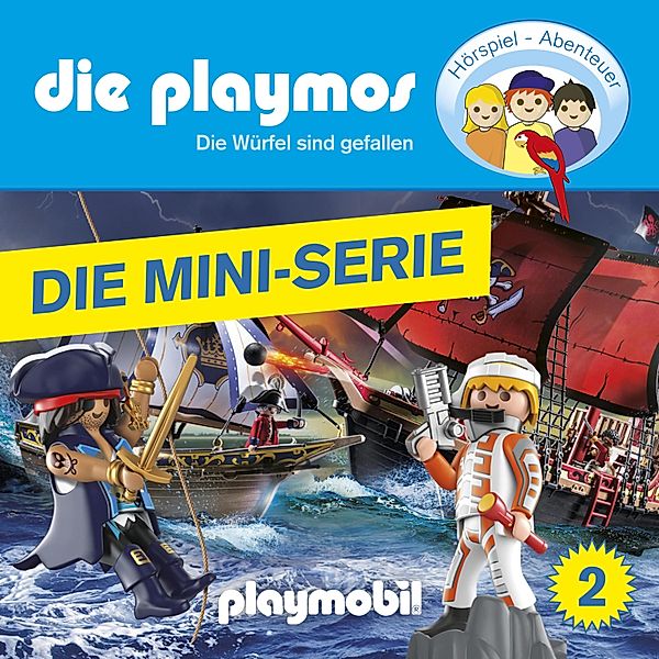 Die Playmos - 2 - Die Playmos, Episode 2: Die Würfel sind gefallen (Das Original Playmobil Hörspiel), Florian Fickel, David Bredel