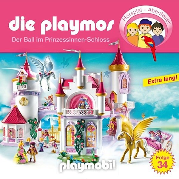 Die Playmos - 34 - Die Playmos - Das Original Playmobil Hörspiel, Folge 34: Der Ball im Prinzessinnen-Schloss, Simon X. Rost, Florian Fickel