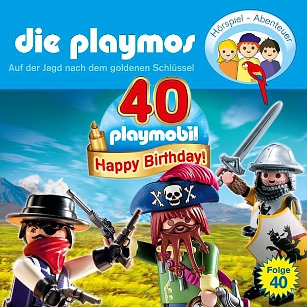Die Playmos - 40 - Die Playmos - Das Original Playmobil Hörspiel, Folge 40: Auf der Jagd nach dem goldenen Schlüssel, Florian Fickel, David Bredel