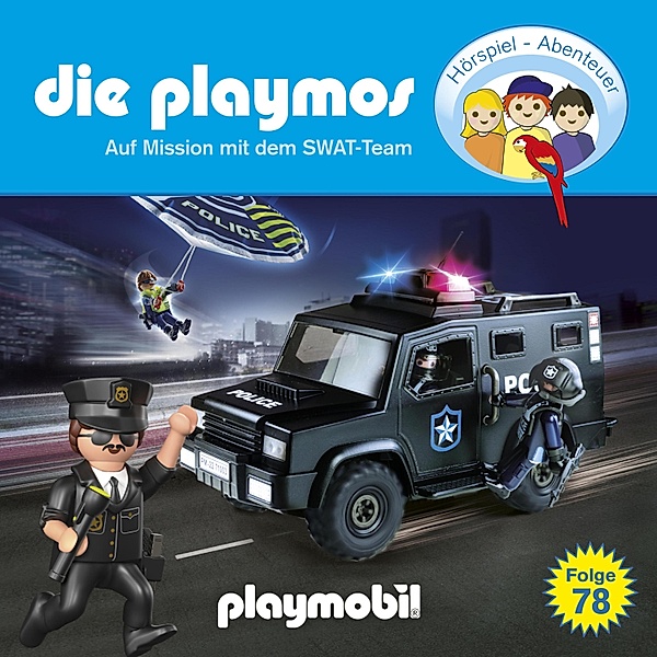Die Playmos - 78 - Auf Mission mit dem SWAT-Team, Florian Fickel, David Bredel